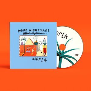 Weird Nightmare - Hoopla  CD